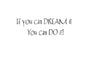 Inspiration Quote Dream It You Can Do It Words Wall Decal