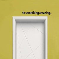 New Dashion "do something amazing" Lovely Quote Wall Sticker - sparklingselections