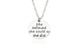 Carved " She believed she could so she did " Charm Pendant