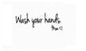 Wash your Hands Quote Wall Sticker for Washroom