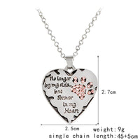 "No Longer by My Side but Forever in My Heat" Paw Claw Shape Pendant Necklace Hot Sale Women Necklace Jewelry - sparklingselections