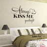 always kiss me goodnight creative quotes wall stickers