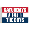 Saturdays Are For The Boys Flag 3x5ft Banner Red White Blue