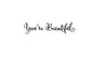 You Are Beautiful Wall Sticker