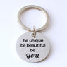 Inspirational Gifts for Women Girls, Be Unique Be Beautiful Be You Keychain on Valentines Day