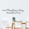 Every Family Has A Story Welcome Vinyl Wall Decal For Living Room Home Decor Removable Wall Stickers