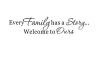 Family Has A Story Quote Vinyl Wall Decal