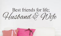 Husband Wife Best Friends Quotes Wall Decal