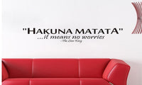 Hakuna Matata it Means No Worries Removable Wall Sticker