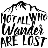 Not All Who Wander Are Lost Inspirational Wall Decals Sticker Home, Offices, Cars, Windows Vinyl Decal Sticker - sparklingselections