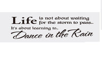 Life Is Not About Waiting For The Storm Wall Stickers - sparklingselections