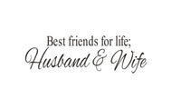 Husband Wife Best Friends Quotes Wall Decal - sparklingselections