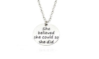 Carved " She believed she could so she did " Charm Pendant - sparklingselections