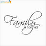 Fmily Is Forever Home Decor Creative Quote Wall Decals