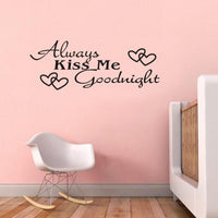Always Kiss Me Goodnight Love Wall Decals - sparklingselections