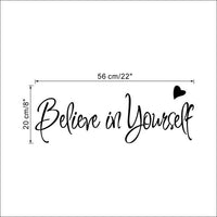 Believe in yourself Home Decor Wall Decal Stickers For Living Rooms, Offices Hot Sale