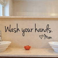 Wash Your Hands Love Mom bathroom wall sticker