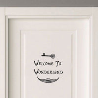 Welcome to Wonderland Vinyl  Door wall Sticker