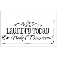 New Motto Laundry Today Wall Sticker - sparklingselections