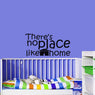 There's No Place Like Home vinyl Home Decor Wall Sticker