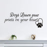 New Home Dogs Leave Paw Prints On Your Heart Wall Sticker