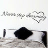 "Never Stop Dreaming" Inspirational Quotes Wall Decals For Living Room, Home, Offices Decoration