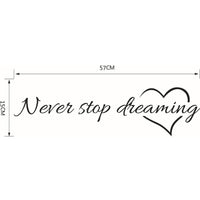 Never Stop Dreaming Quote Removable Art Vinyl Wall Sticker - sparklingselections