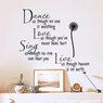 Beautiful wall stickers about love Dance As Though No One Is Watching Love Quote Wall Decal Wall Stickers Alphabet Letters